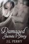 [Destiny 03] • Damaged - Jacinta's Story (Destiny Series Book 3)